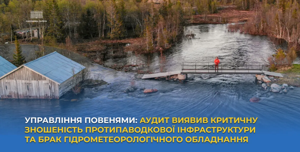 Almost 70 per cent of Ukraine’s flood defence infrastructure is dilapidated: audit findings